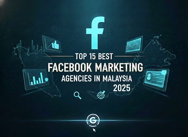 Top 15 Facebook Marketing Agencies in Malaysia in 2025 image