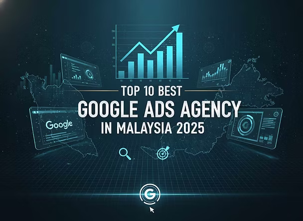 top 10 google ads agency malaysia in 2025 image